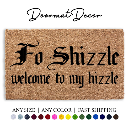Fo Shizzle Welcome To My Hizzle Doormat, Funny Door Mat, Music Studio Recording Rug Outdoor Rug, Personalized Home Decor