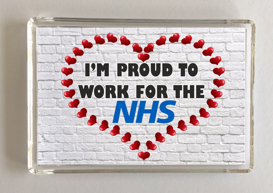Nhs Gift - Novelty Fridge Magnet I'm Proud To Work For The Ideal Christmas Birthday Show Your Appreciation