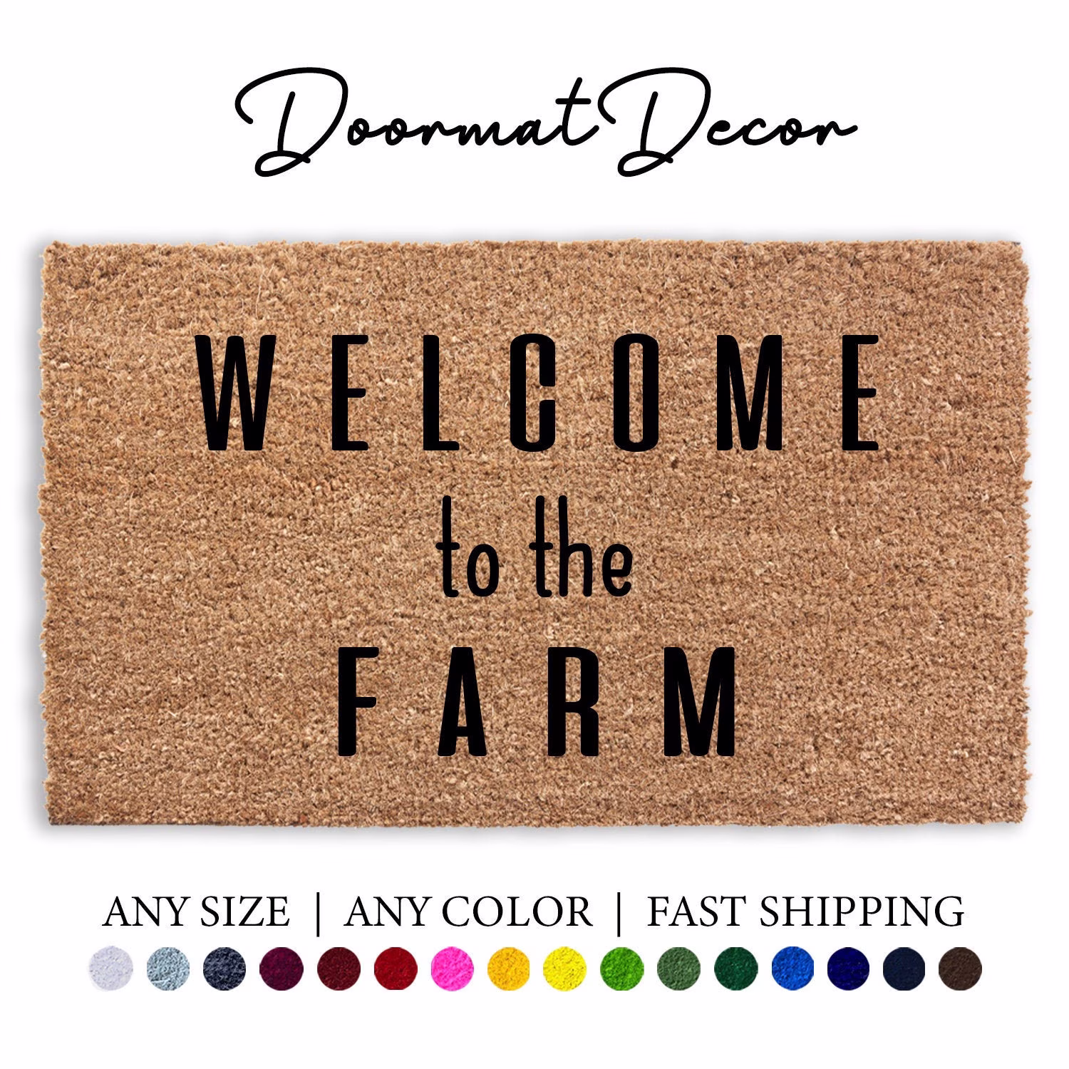 Welcome To The Farm Doormat, House Cabin Woods, Door Mat Outdoor Mat, Custom Personalized Gift, Coutnry Decor
