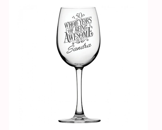 Personalised Birthday Wine Glass, Milestone Gift, Lover Custom Engraved Awesome Gift For A Friend