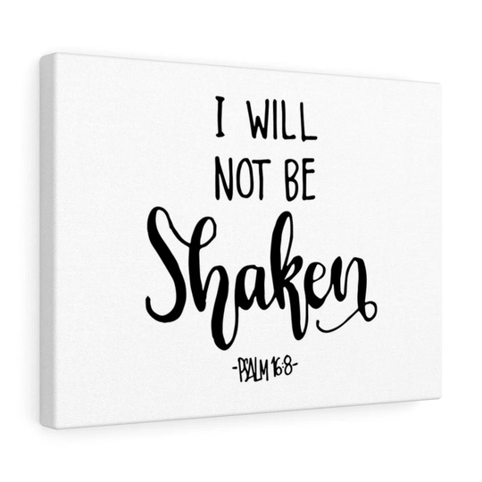 Not Be Shaken Psalm 16:8 - Wrapped Canvas Typography