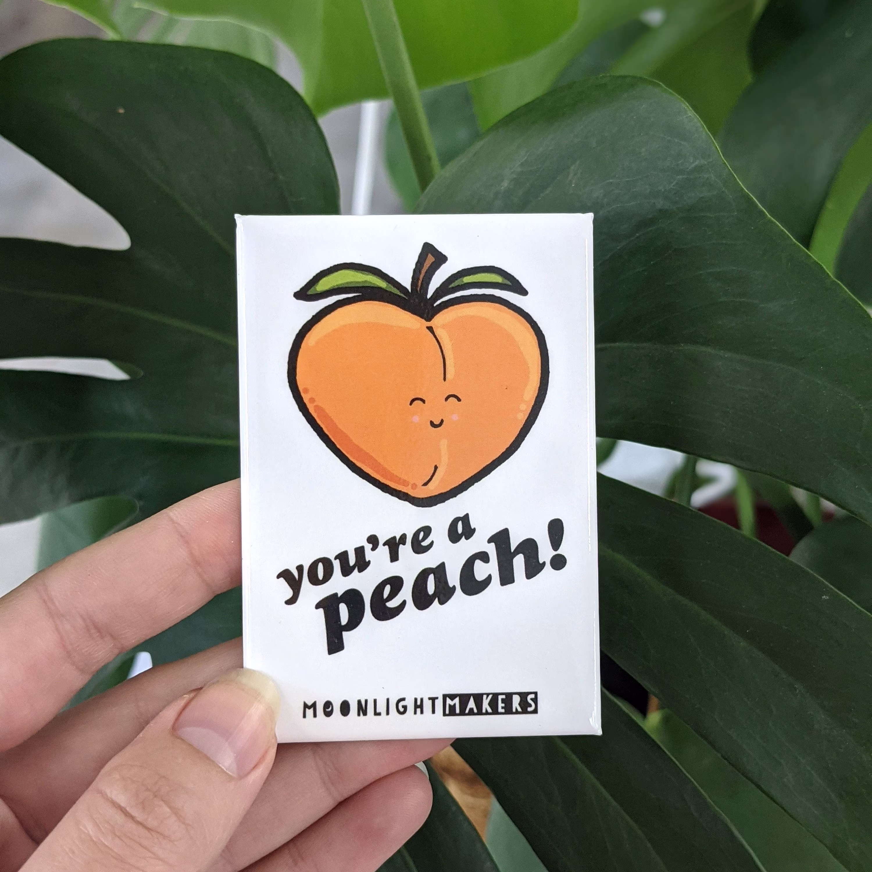 You're A Peach, Fridge Magnet, 2"x3