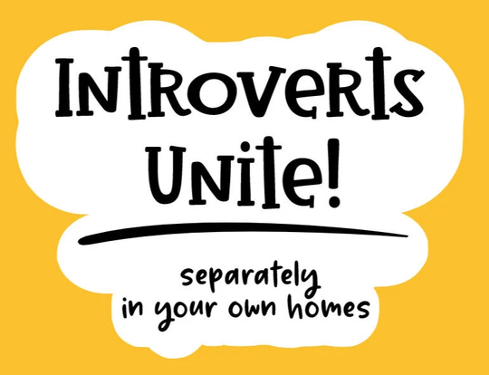 Indoor Fridge Magnet Introverts Unite Separately in Your Own Homes Magnet - Laminated Glossy Customized Or Personalized