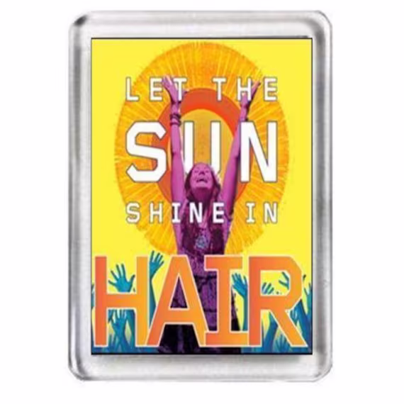 Hair. The Musical. Fridge Magnet