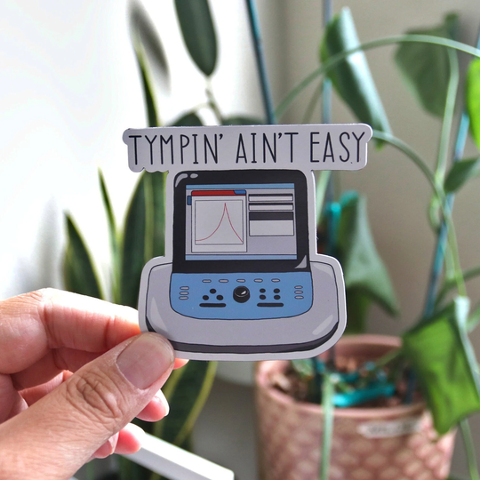 Tympin' Ain't Easy Magnet, Audiology, Audiologist, Grad School Gift