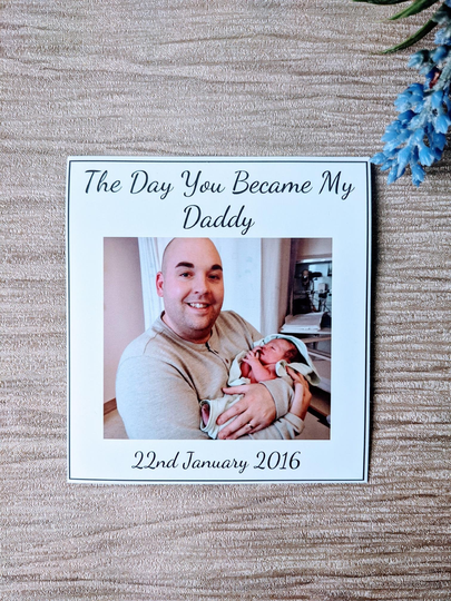 The Day You Became My Daddy, Daddy Photo Magnet, Gift, Keepsake Idea, New Dad Gift From Daughter, Birthday Kids