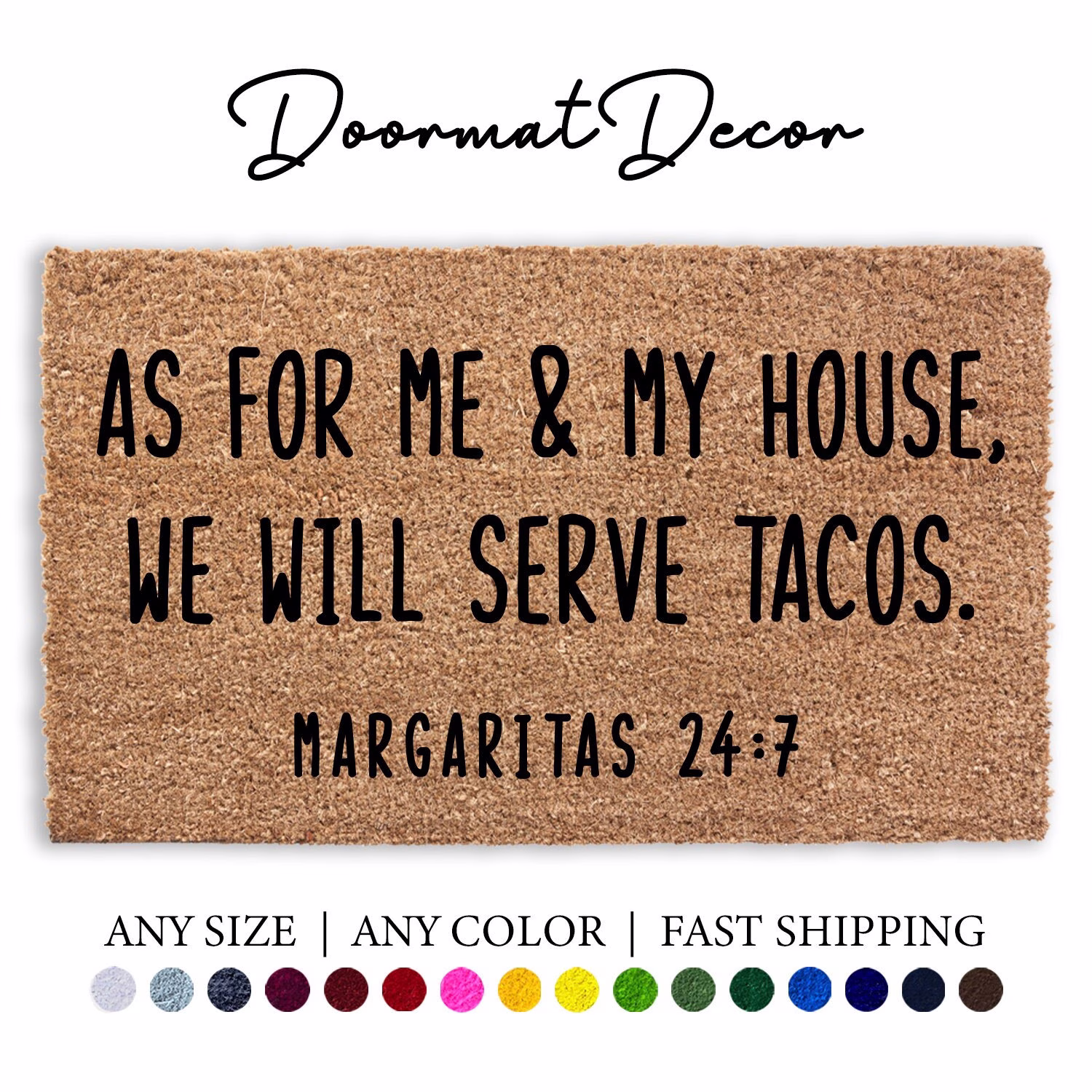 As For Me & My House We Will Serve Tacos Margaritas 24-7 Doormat, Funny Door Mat, Bible Verse Outdoor Welcome Rug, Personalized Home Decor