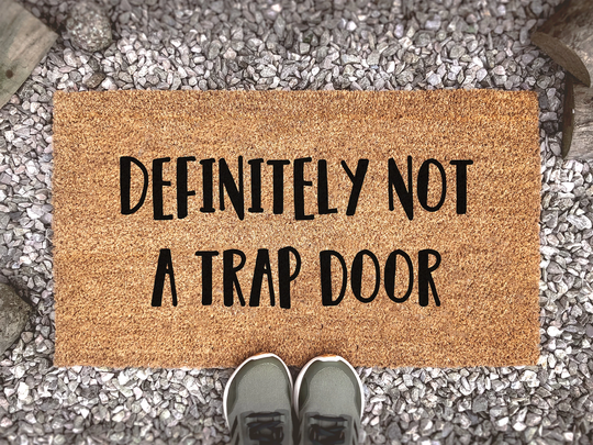 Definitely Not A Trap Door Coir Doormat - New Home Gift Funny Housewarming