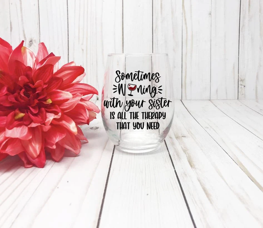 Sister Gift, Birthday in Law Gift, Wineglass, Best Friends Wine Glass, Gift For Her, Wining With