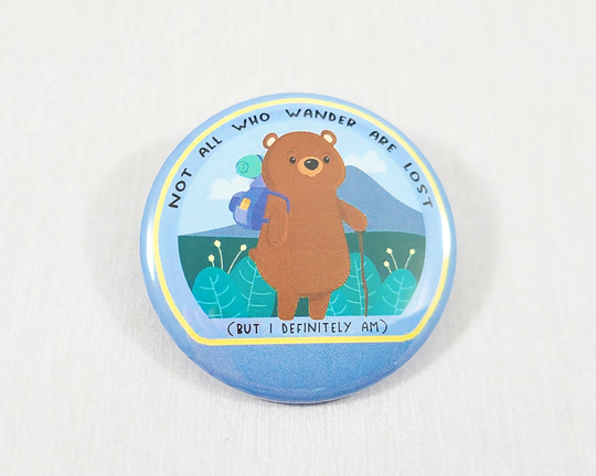Bear Wander Button, Bb026, Funny Magnet, Pinback Backpack Accessory, Kawaii Bear, Best Friend Gift, Hiking