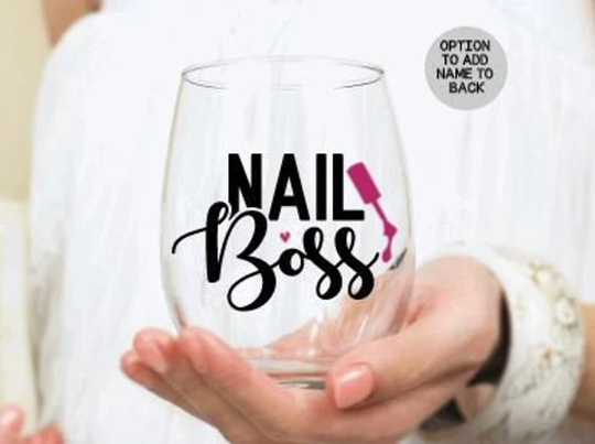 Nail Boss Wine Glass, Tech Gift, Gift For Tech, Salon Staff Grad, Manicurist, Graduation