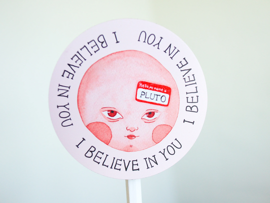 Pluto Planet Fridge Magnet "I Belive in You