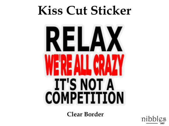 Stickers | Magnets Decal Fridge Magnet Laptop Sticker Birthday Gift Humorous Decorative We Are All Crazy