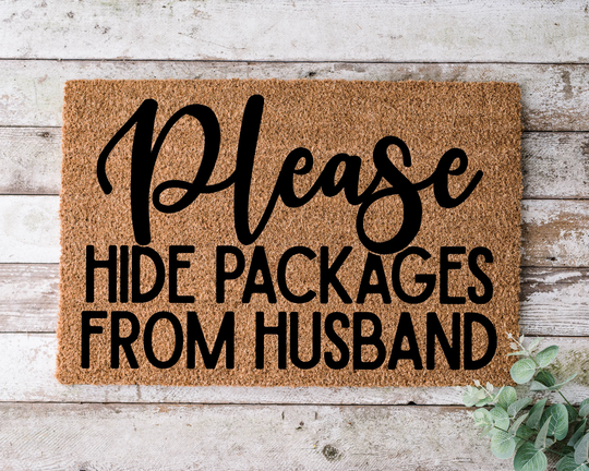 Please Hide Packages From Husband, Door Mat, Funny Doormat, Wedding Gift, Housewarming Gift, Home Welcome Closing Gift - 1136