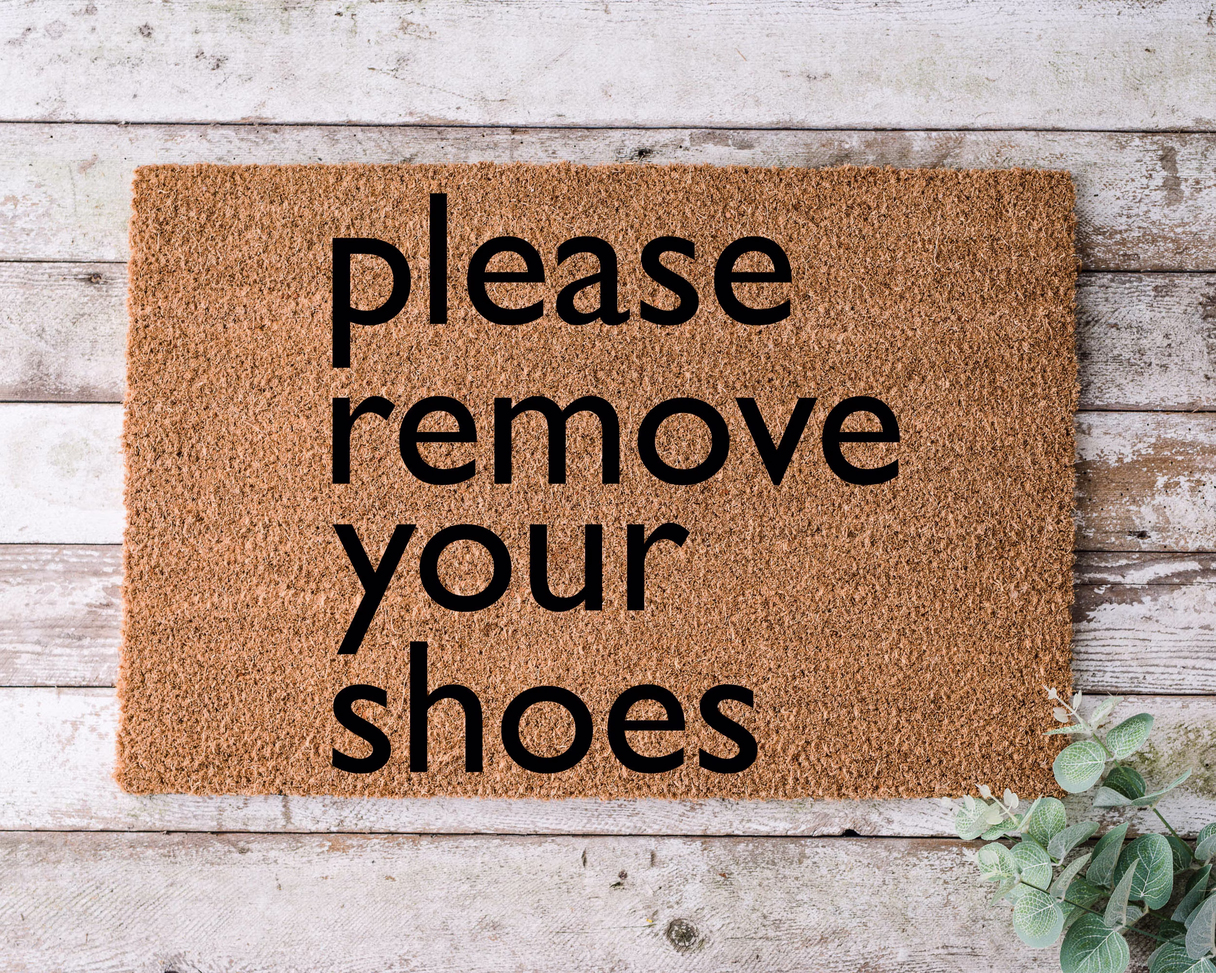 Please Remove Your Shoes, Door Mat, Funny Doormat, Wedding Gift, Housewarming Gift, Home Welcome Closing Gift - 1142
