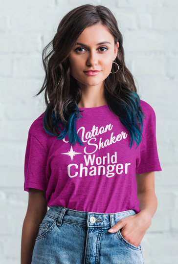 Ladies Nation Shaker - World Changer T-Shirt -Available in 2 Colors