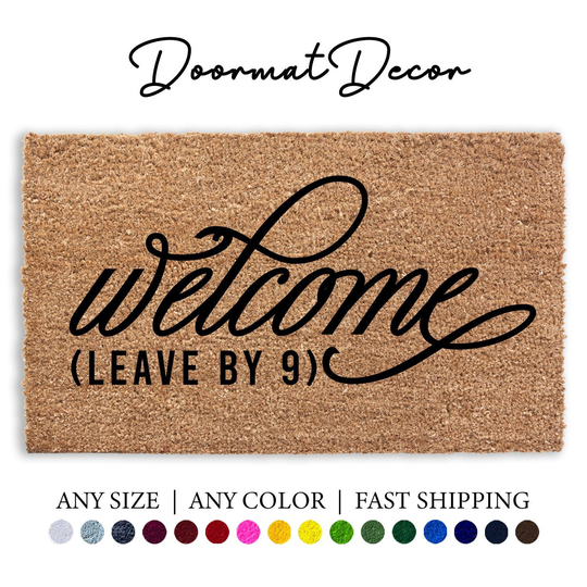 Welcome Leave By 9 Doormat, Funny Outdoor Mat, Custom Personalized Door Mat Rug Gift, Entryway Decor, Go Away
