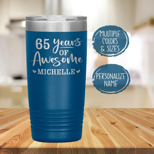 65Th Birthday Gifts For Women, Personalized Tumbler, Cute Gift Best Friend, Sister, Mom, Grandma Turning 65 Years