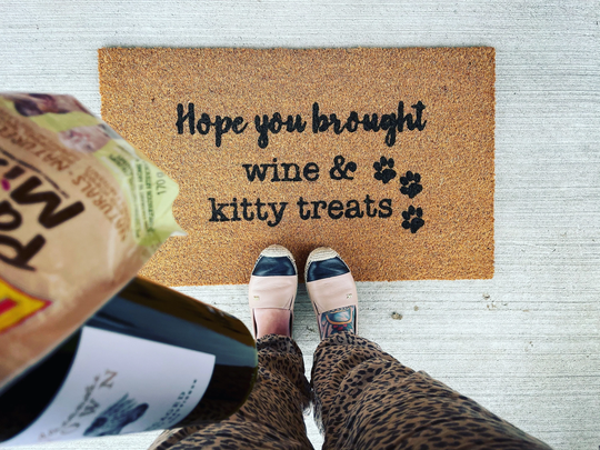 Hope You Brought Wine & Kitty Treats - Charming Doormat Welcome Mat Farmhouse Decor Rustic Cute Welcome Mat Funny Doormat