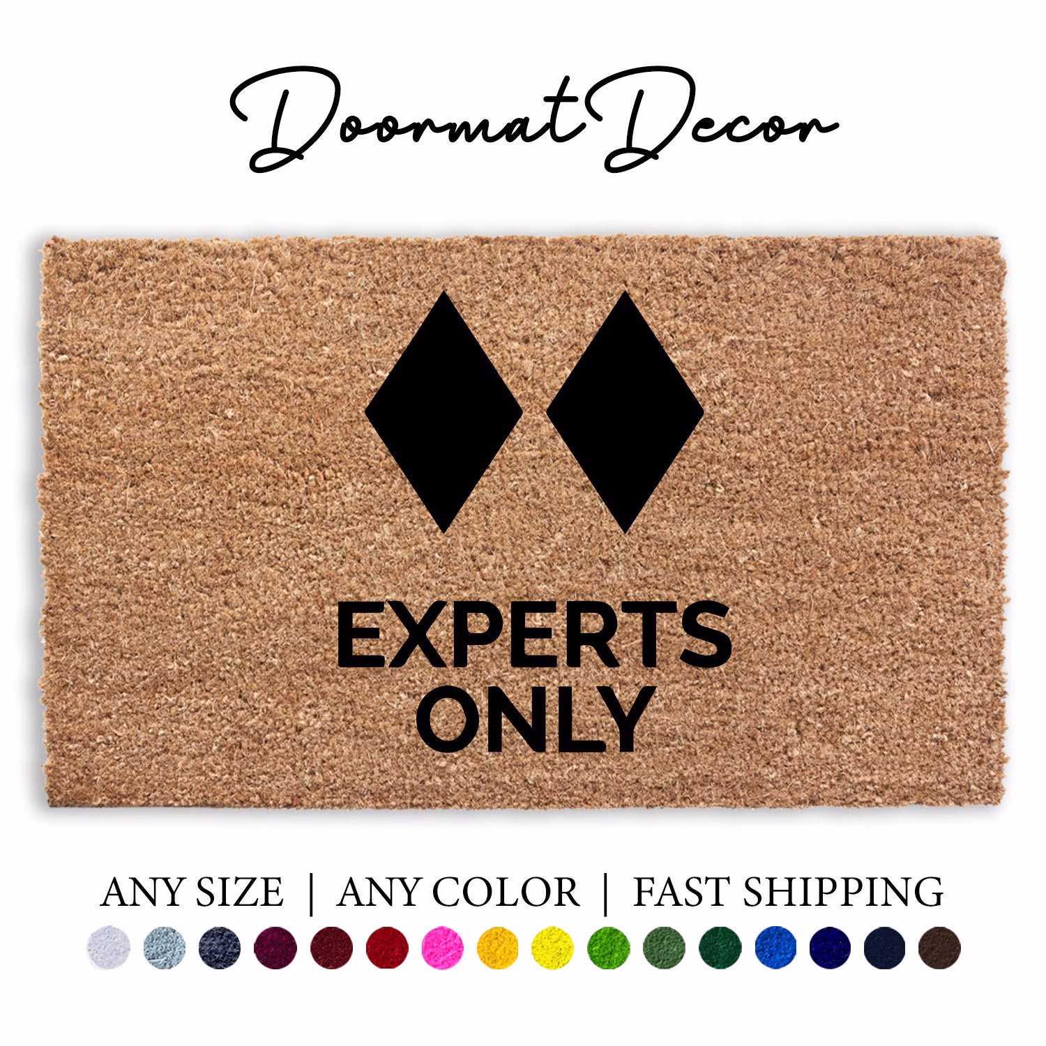 Experts Only Sign Doormat, Double Black Diamond Snow Ski Snowboard Outdoor Welcome Mat Rug, Colorado Mountain Home, Skiing Winter Decor
