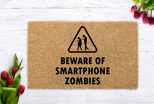 Beware Of Smartphone Zombies, Smartphone, Funny Doormat, Welcome Mat, Doormat, Apple Door Mat, Rug