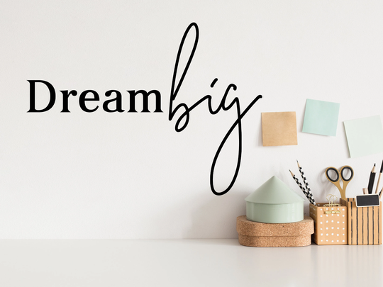 Dream Big Bold | Wall Decal Vinyl Office |Office Sticker Motivational Decor Lettering