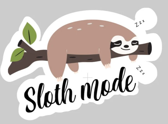Indoor Fridge Magnet Sloth Mode Magnet - Laminated Glossy Customized Or Personalized Gifts Available