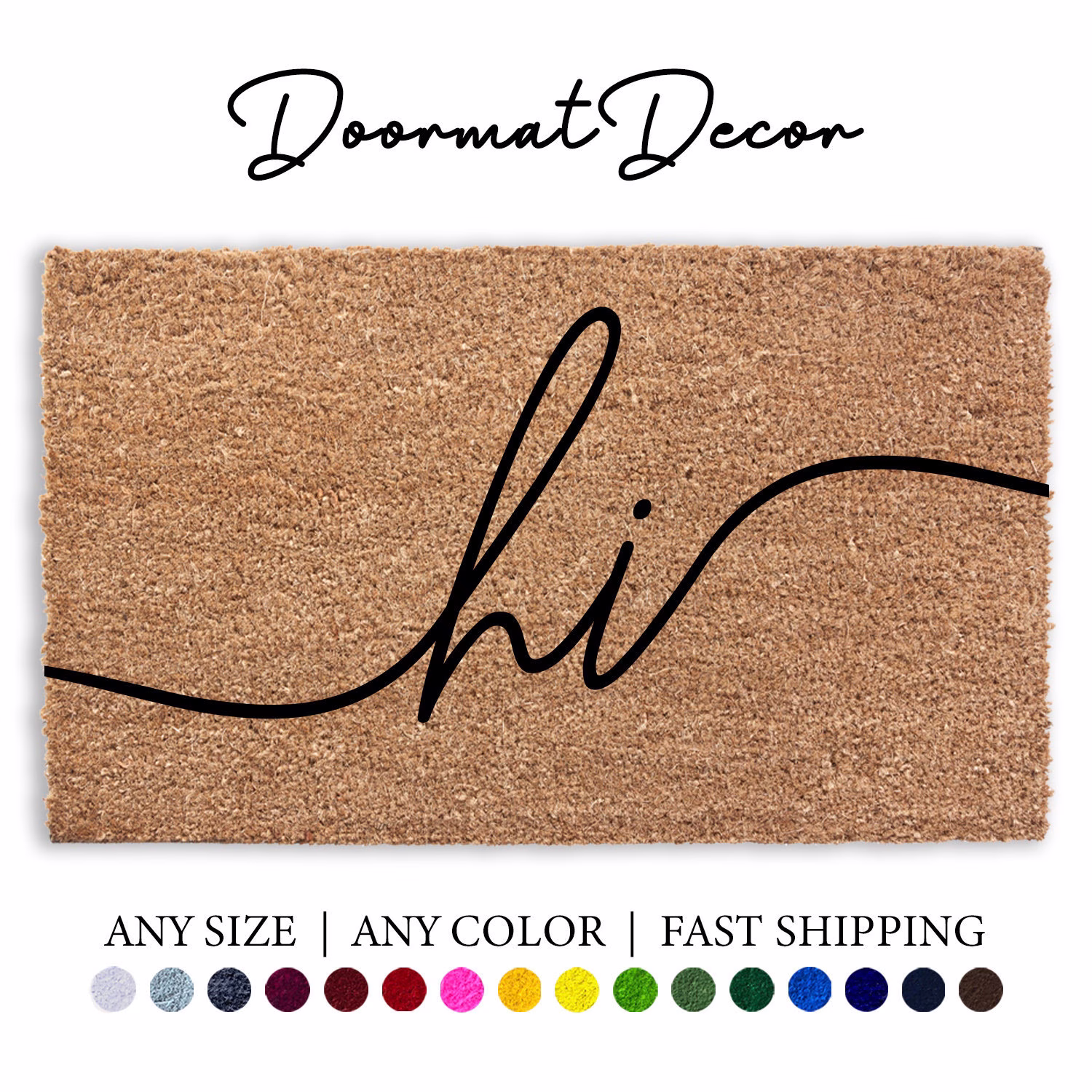 Hi Cursive Script Flocked Coir Doormat, Hello Rug, Outdoor Welcome Mat, Personalized Custom Door Housewarming Client Gift