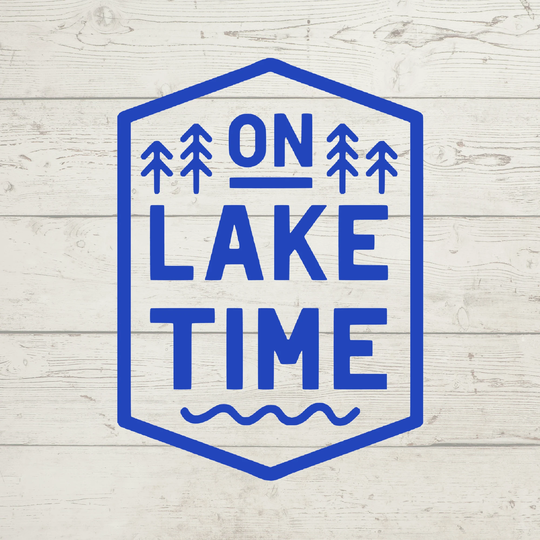 On Lake Time Vinyl Decal | Bucket Light Tumbler Decal Wine Glass Cooler Coffee Mug