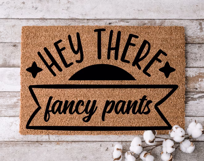 Hey There Fancy Pants | Custom Welcome Mat Personalized Door Home Decor Housewarming Gift Funny Doormat Visitors