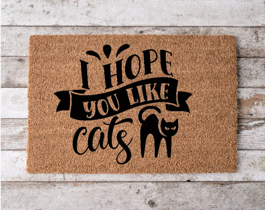 I Hope You Like Cats | Custom Welcome Mat Personalized Door Cheerful Gift Home Decor Housewarming Funny Doormat