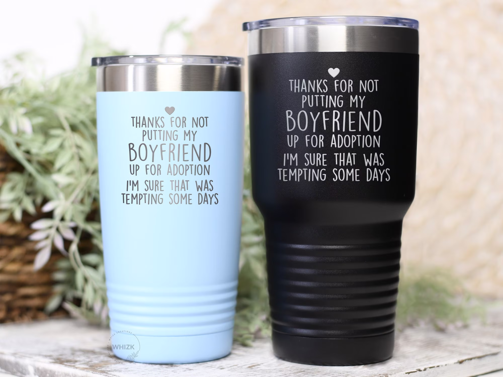 Thanks For Not Putting My Boyfriend Up Adoption Tumbler, Funny Fathers Day Gift Boyfriends Dad Travel Cup, Bf Wine Glass T244