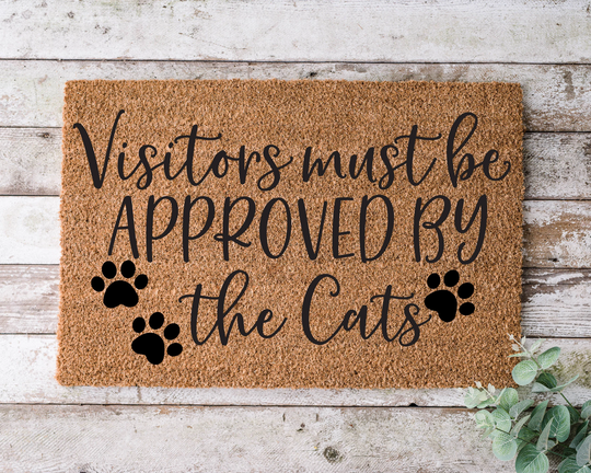 Visitors Must Be Approved By The, Door Mat, Funny Doormat, Wedding Gift, Housewarming Gift, Home Welcome Closing Gift - 1168