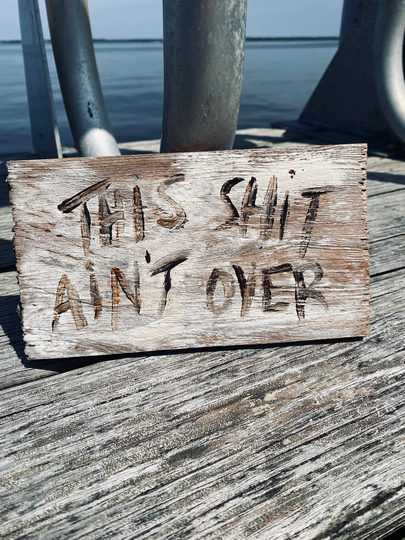 This S#it Ain't Over - 8x4 Outer Banks Officially Unofficial Fan Art