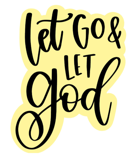 Indoor Fridge Magnet Let Go & God Magnet - Laminated Glossy Customized Or Personalized Gifts Available