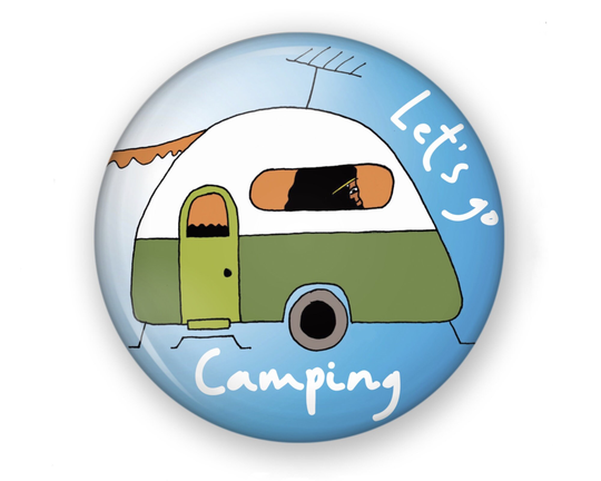 Let's Go Camping Button Or Fridge Magnet, Pin, Button, Camp Trailer, Retro Pin Gift