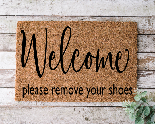 Welcome Please Remove Your Shoes, Door Mat, Funny Doormat, Wedding Gift, Housewarming Gift, Home Closing Gift - 1186