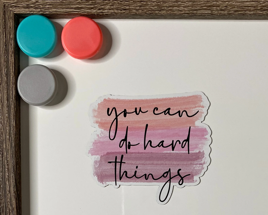 Magnet, You Can Do Hard Things, Fridge Car Progress, Perfection, Motivational, Inspirational Pink, Orange