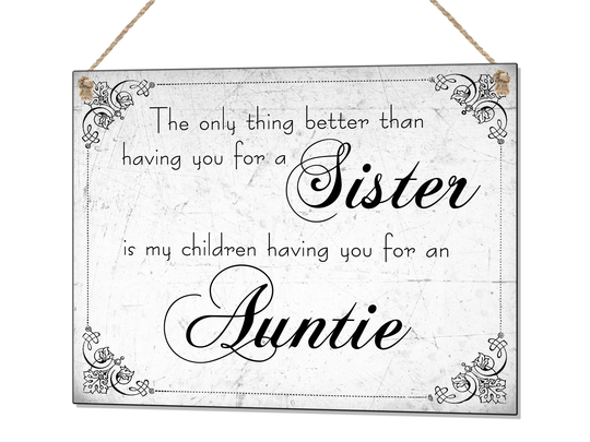 Plastic Hand Made Plaque Sign The Only Thing Sister Auntie Birthday Gift
