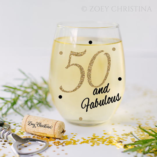 Milestone Birthday Gift 50Th - 50 & Fabulous Wine Glass, For Her