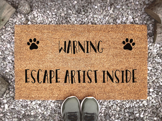 Warning Escape Artist Inside - Dog Doormat Funny Welcome Mat Custom Coir Animal Lover Gift