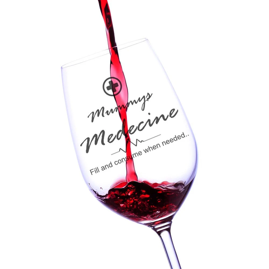 Gift For Mum - Mummy's Medicine Wine Glass For Stressed Mums