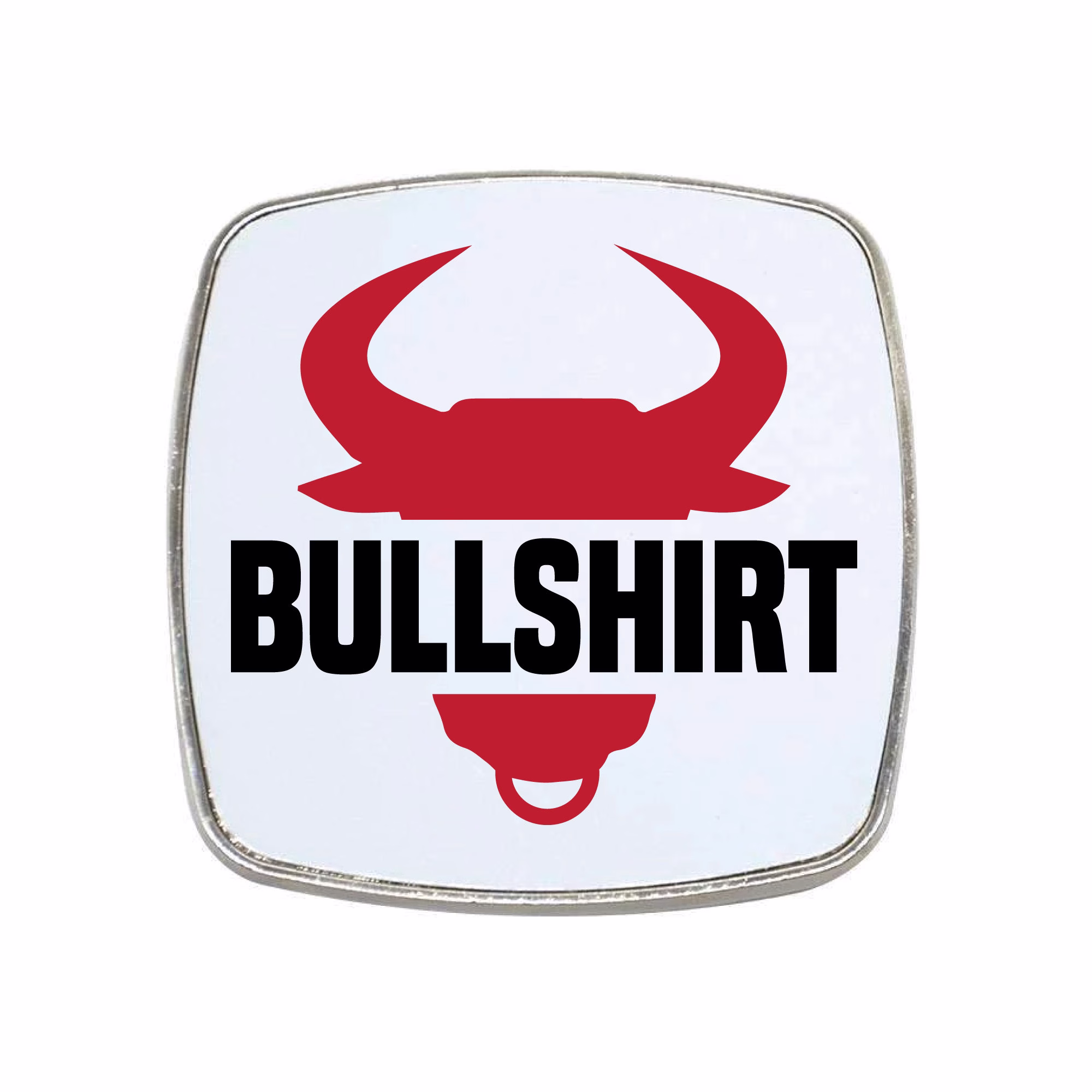 Bullshirt - The Good Place Inspired Square Magnet Metal Framed