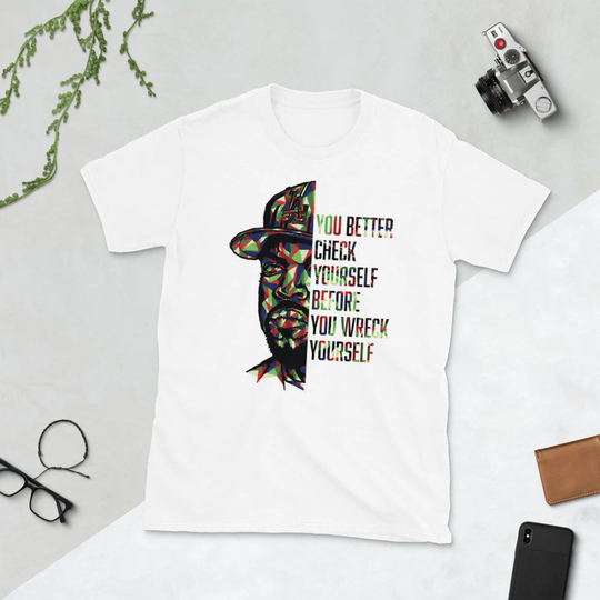 Ice Cube - Check Yourself Quote Unisex T-Shirt