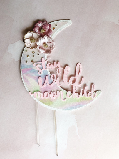 stay Wild Moon Child Cake Topper, Theme, Topper, Holographic Topper