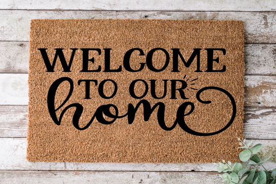 Welcome To Our Home, Door Mat, Funny Doormat, Wedding Gift, Housewarming Gift, Home Closing Gift - 73