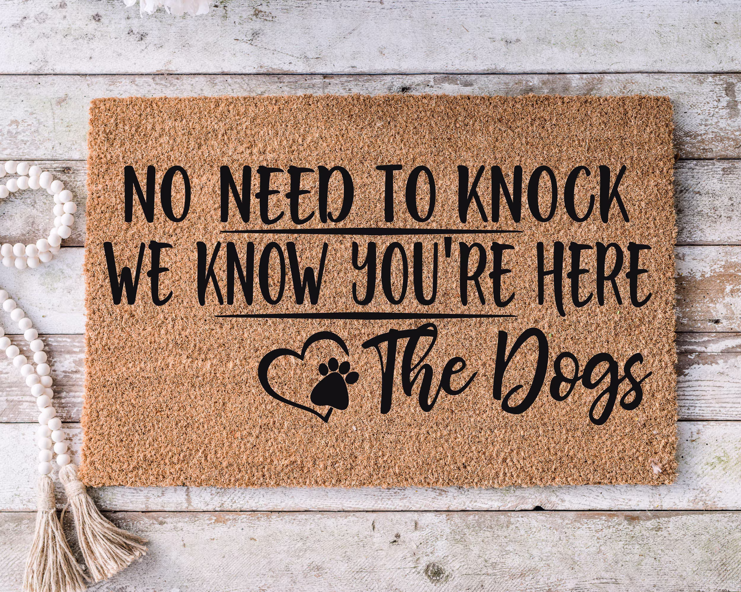 No Need To Knock We Know You're Here -The Dogs, Funny Doormat, Housewarming Gift, Welcome Mat, Door Closing Gift -113