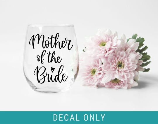Mother Of The Bride Gift From Daughter, Wedding Thank You For Mum, Wine Glass Decal, Mother in Law