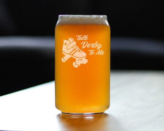 Talk Derby To Me - Funny Beer Can Pint Glass, Etched Sayings Cute Gift For Jammers & Blockers Who Love Roller Skating