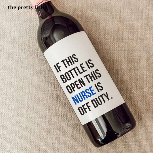 Pairs Well With Nursing Wine Label, Nurse Appreciation Gift, Gift Box, Card, Delivery